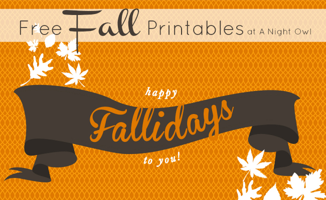 Free Fall Printables: Happy Fallidays!