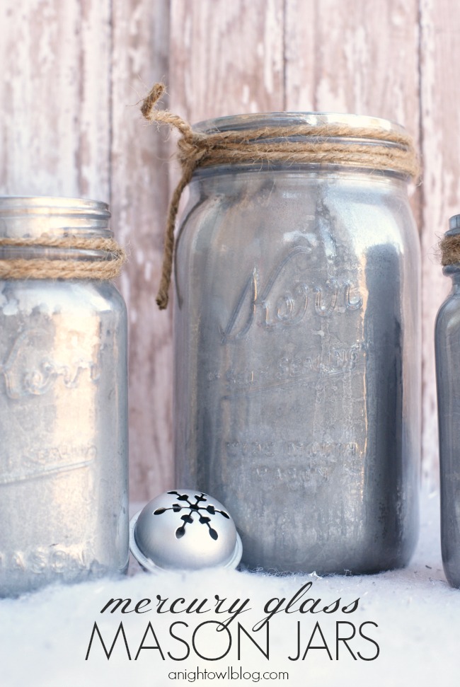 DIY Mercury Glass Mason Jars at anightowlblog.com | #mercuryglass #masonjars